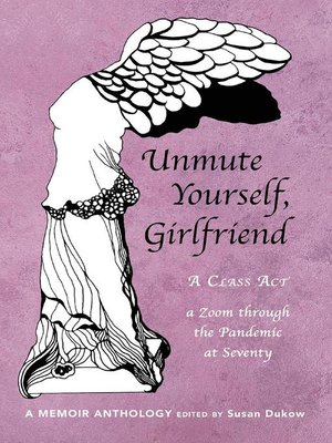 cover image of Unmute Yourself, Girlfriend
